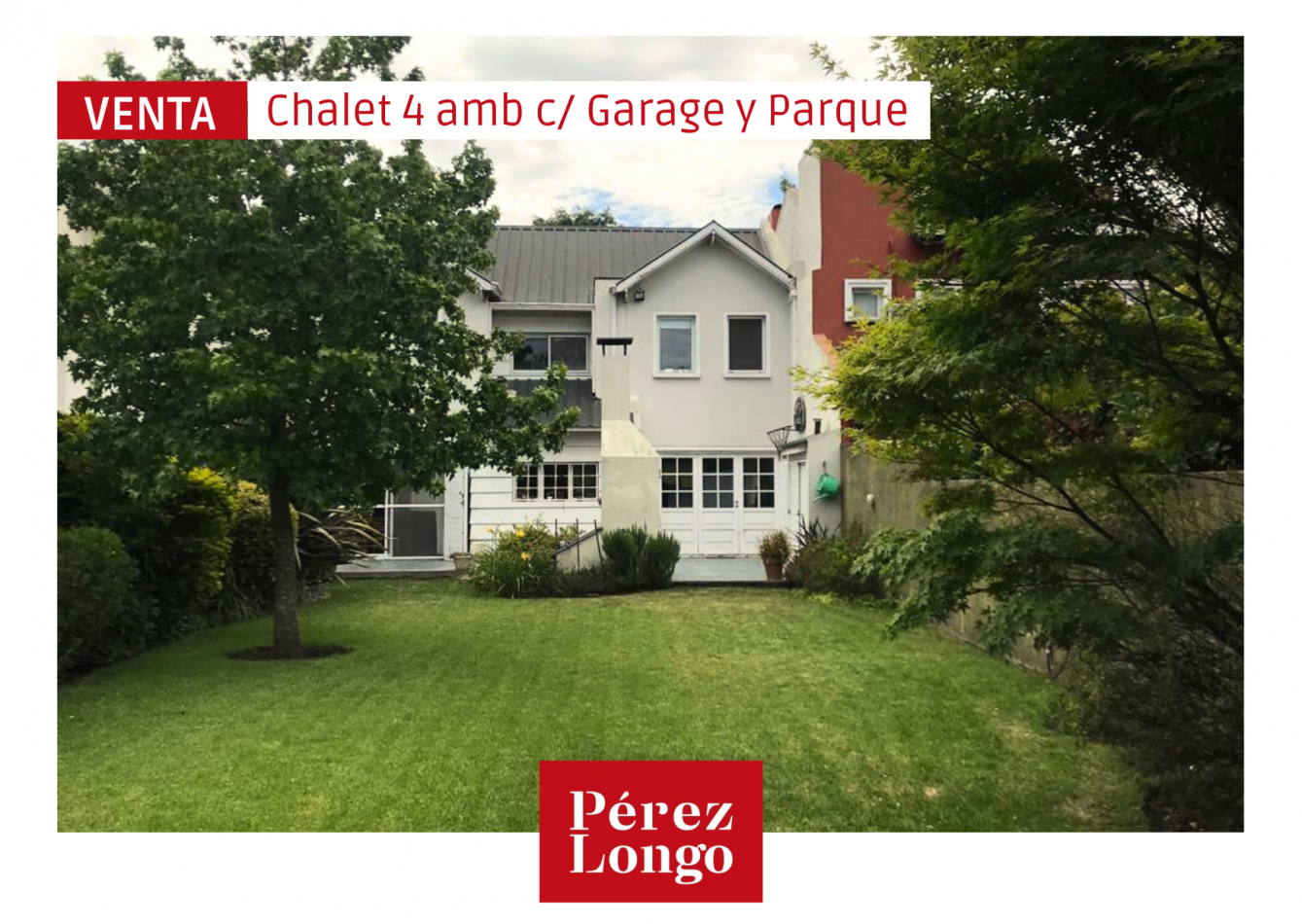 CHALET 4 AMBIENTES CON GARAGE Y PARQUE